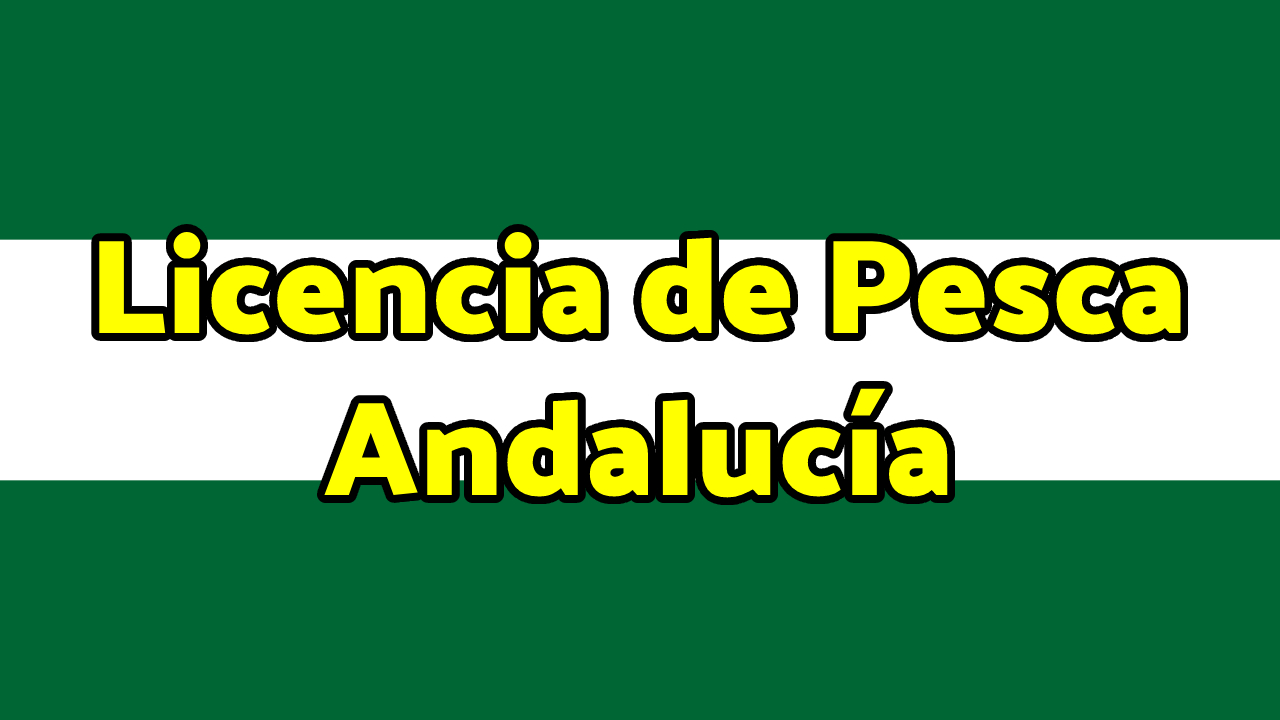 Licencia de Pesca Andalucía