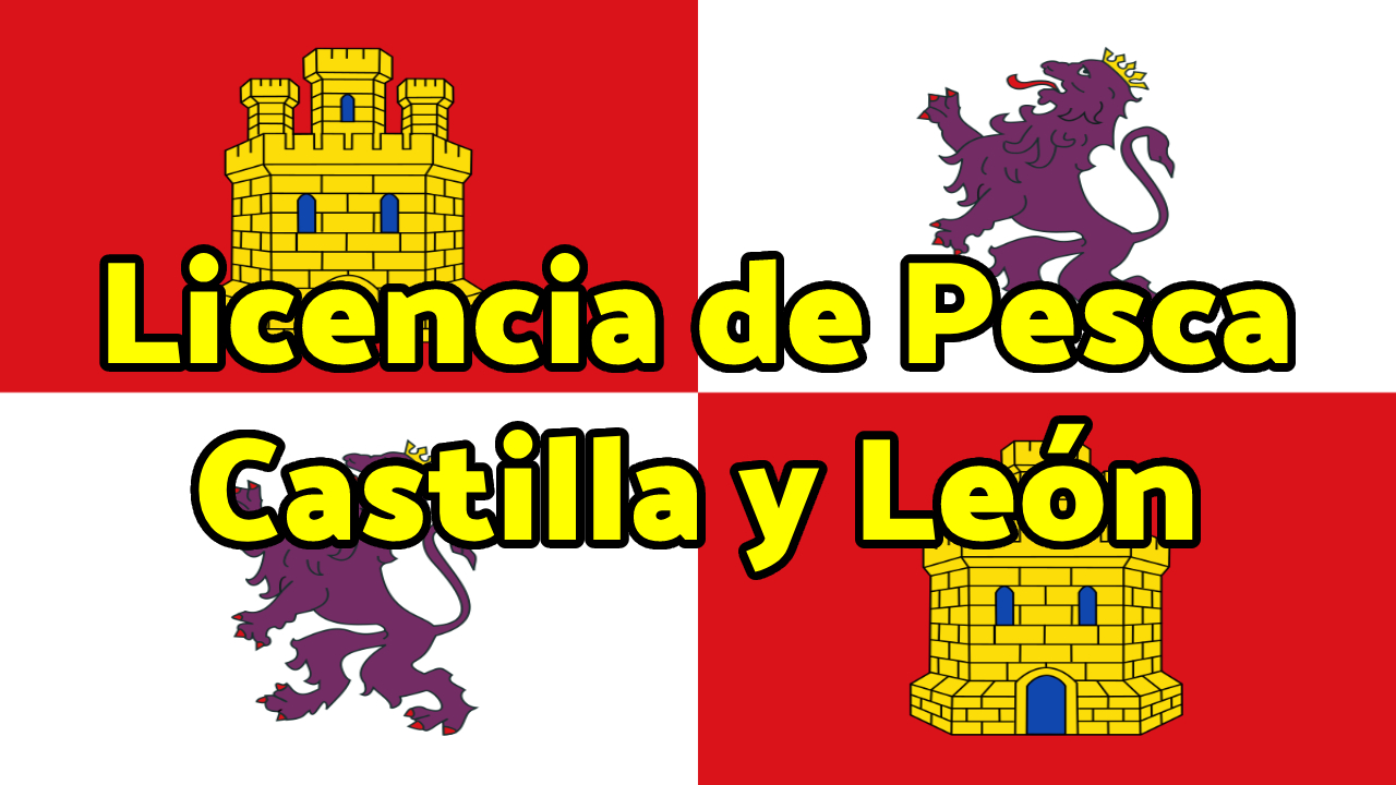 Licencia de Pesca Castilla y León