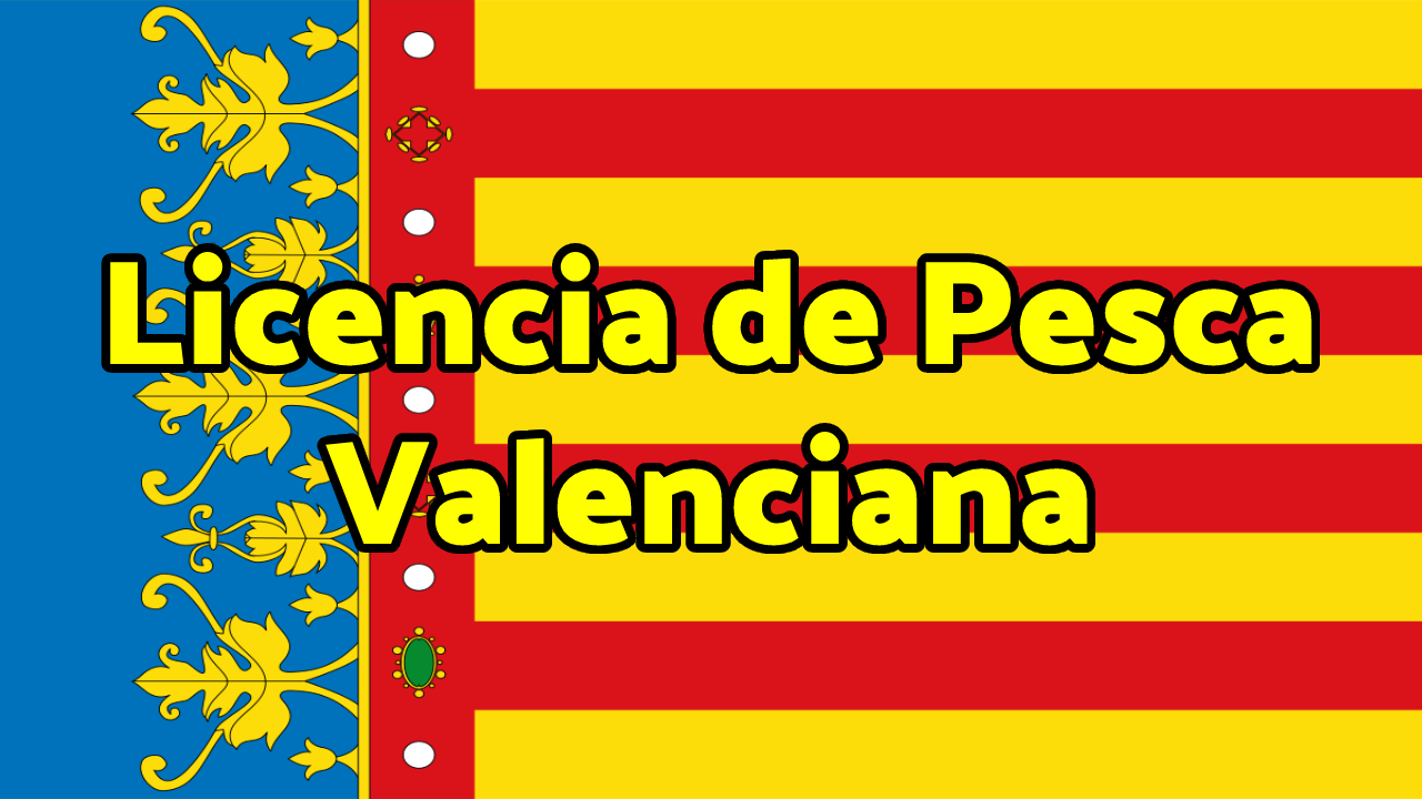 Licencia de Pesca Comunidad Valenciana