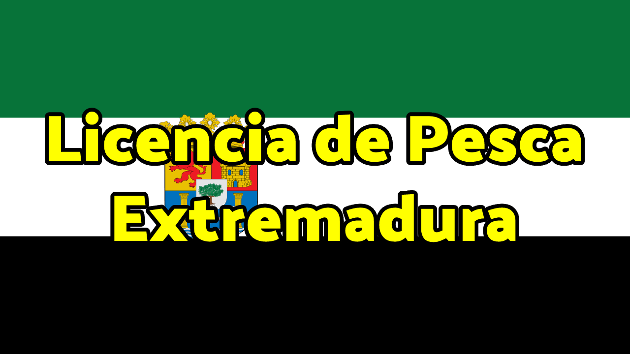Licencia de Pesca Extremadura