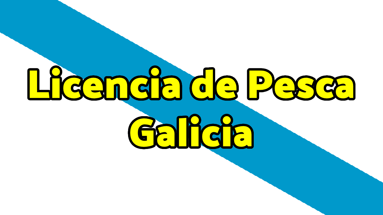 Licencia de Pesca Galicia