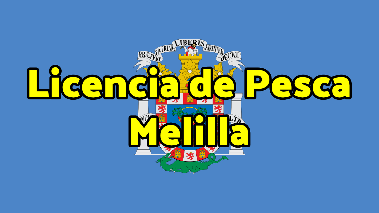 Licencia de Pesca Melilla